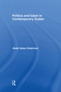 cover of the book Politics and Islam in Contemporary Sudan