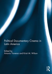 cover of the book Political Documentary Cinema in Latin America