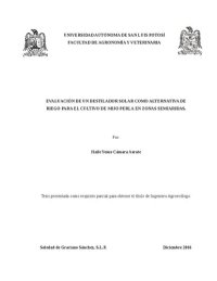 cover of the book [Dissertation] Evaluación de un destilador solar como alternativa de riego para el cultivo de mijo perla en zonas semiaridas