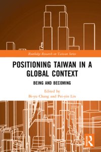 cover of the book Positioning Taiwan in a Global Context: Being and Becoming