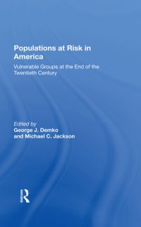 cover of the book Populations At Risk In America: Vulnerable Groups At The End Of The Twentieth Century