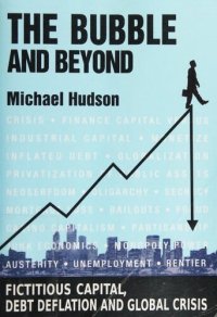 cover of the book Bubbles and Beyond: Fictitious Capital, Debt Deflation and the Global Crisis