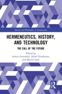 cover of the book Hermeneutics, History, and Technology: The Call of the Future