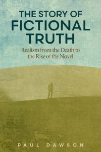 cover of the book The Story of Fictional Truth: Realism from the Death to the Rise of the Novel