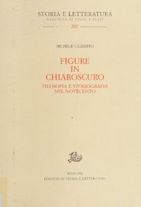 cover of the book Figure in chiaroscuro. Filosofia e storiografia nel Novecento