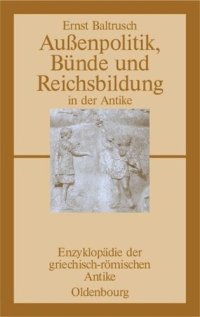 cover of the book Außenpolitik, Bünde und Reichsbildung in der Antike