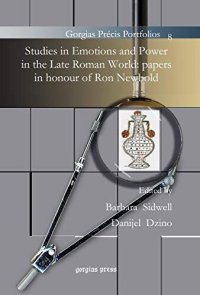 cover of the book Studies in Emotions and Power in the Late Roman World: papers in honour of Ron Newbold (Gorgias Precis Portfolios)