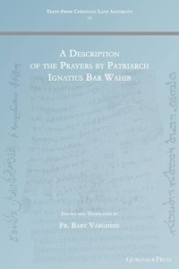 cover of the book A Description of the Prayers by Patriarch Ignatius Bar Wahib