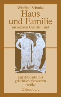 cover of the book Haus und Familie im antiken Griechenland