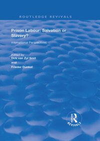 cover of the book Prison Labour: Salvation or Slavery?: International Perspectives