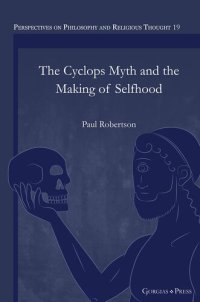 cover of the book The Cyclops Myth and the Making of Selfhood: -