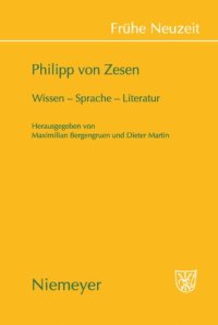 cover of the book Philipp von Zesen: Wissen – Sprache – Literatur