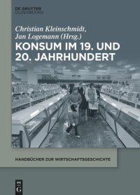 cover of the book Konsum im 19. und 20. Jahrhundert