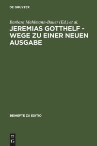 cover of the book Jeremias Gotthelf - Wege zu einer neuen Ausgabe