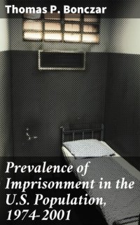 cover of the book Prevalence of Imprisonment in the U.S. Population, 1974-2001