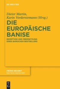 cover of the book Die europäische Banise: Rezeption und Übersetzung eines barocken Bestsellers