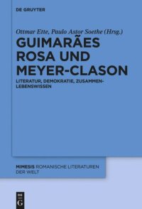 cover of the book Guimarães Rosa und Meyer-Clason: Literatur, Demokratie, ZusammenLebenswissen