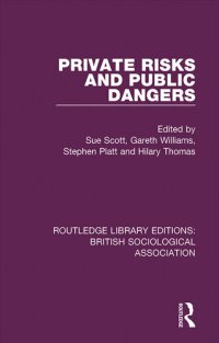 cover of the book Private Risks and Public Dangers