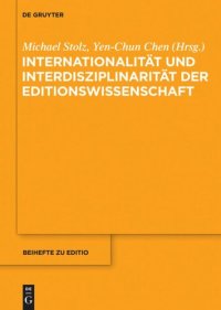 cover of the book Internationalität und Interdisziplinarität der Editionswissenschaft