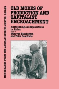 cover of the book Old Modes of Production and Capitalist Encroachment: Anthropological Explorations in Africa