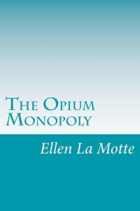 cover of the book The Opium Monopoly