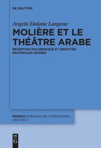 cover of the book Molière et le théâtre arabe: Réception moliéresque et identités nationales arabes