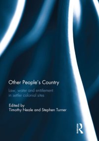 cover of the book Other People's Country: Law, Water amd Entitlement in Settler Colonial Sites