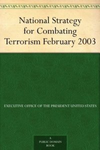 cover of the book National Strategy for Combating Terrorism February 2003