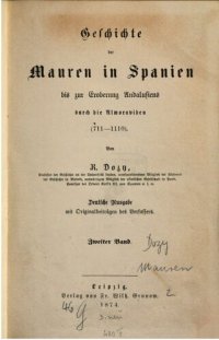 cover of the book Geschichte der Mauren in Spanien bis zur Eroberung Andalusiens durch die Almoraviden (711-1110)