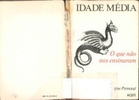 cover of the book Idade Média: o que não nos ensinaram