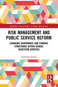 cover of the book Risk Management and Public Service Reform: Changing Governance and Funding Structures within School Education Services