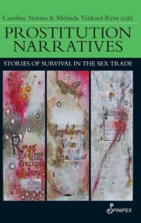 cover of the book Prostitution Narratives: Stories of Survival in the Sex Trade