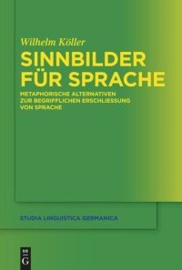 cover of the book Sinnbilder für Sprache: Metaphorische Alternativen zur begrifflichen Erschließung von Sprache