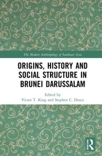 cover of the book Origins, History and Social Structure in Brunei Darussalam