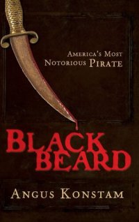 cover of the book Blackbeard: America's Most Notorious Pirate