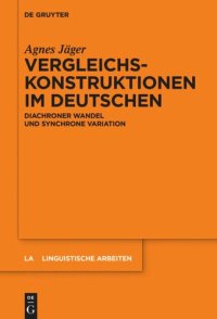 cover of the book Vergleichskonstruktionen im Deutschen: Diachroner Wandel und synchrone Variation