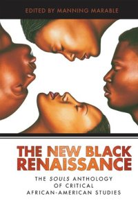 cover of the book New Black Renaissance: The Souls Anthology of Critical African-American Studies