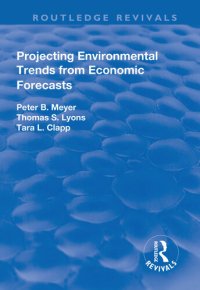 cover of the book Projecting Environmental Trends from Economic Forecasts