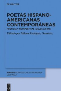 cover of the book Poetas hispanoamericanas contemporáneas: Poéticas y metapoéticas (siglos XX–XXI)