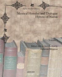 cover of the book Metrical Homiles and Dialogue Hymns of Narsai