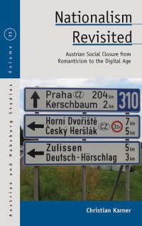 cover of the book Nationalism Revisited: Austrian Social Closure from Romanticism to the Digital Age