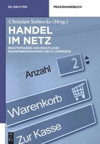 cover of the book Handel im Netz: Rechtsfragen und rechtliche Rahmenbedingungen des E-Commerce