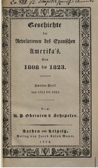 cover of the book Die Geschichte der Revolutionen des spanischen Amerikas von1808bis 1823 / Von 1814 bis 1823