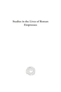 cover of the book Studies in the Lives of Roman Empresses