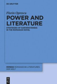 cover of the book Power and Literature: Strategies of Subversiveness in the Romanian Novel