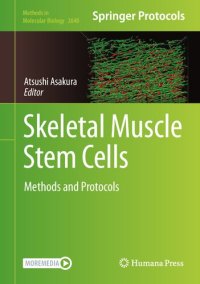 cover of the book Skeletal Muscle Stem Cells: Methods and Protocols