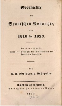 cover of the book Die Geschichte der Revolutionen des spanischen Amerikas von1808 bis 1823 / Von 1808 bis 1814