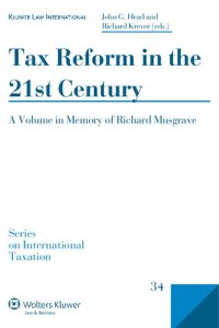 cover of the book Tax Reform in the 21st Century: A Volume in Memory of Richard Musgrave