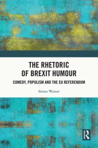 cover of the book The Rhetoric of Brexit Humour: Comedy, Populism and the EU Referendum