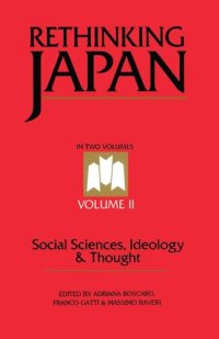 cover of the book Rethinking Japan Vol 2: Social Sciences, Ideology and Thought